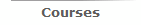 Courses